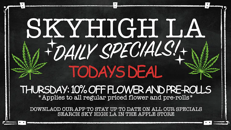 SkyhighLA 10% OFF Flower & Pre-Rolls