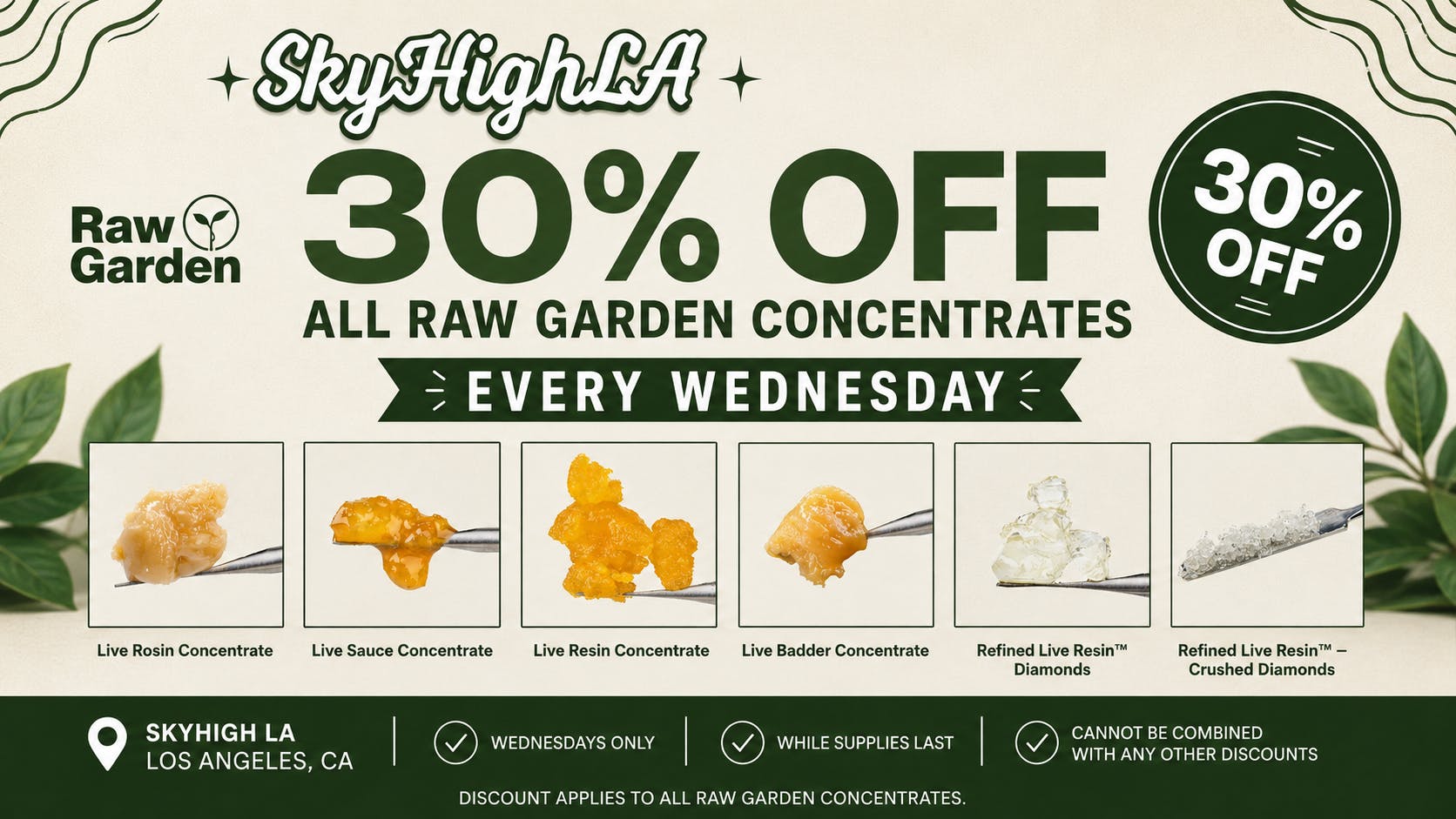 SkyhighLA 30% OFF Raw Garden Concentrates @ SkyHigh LA