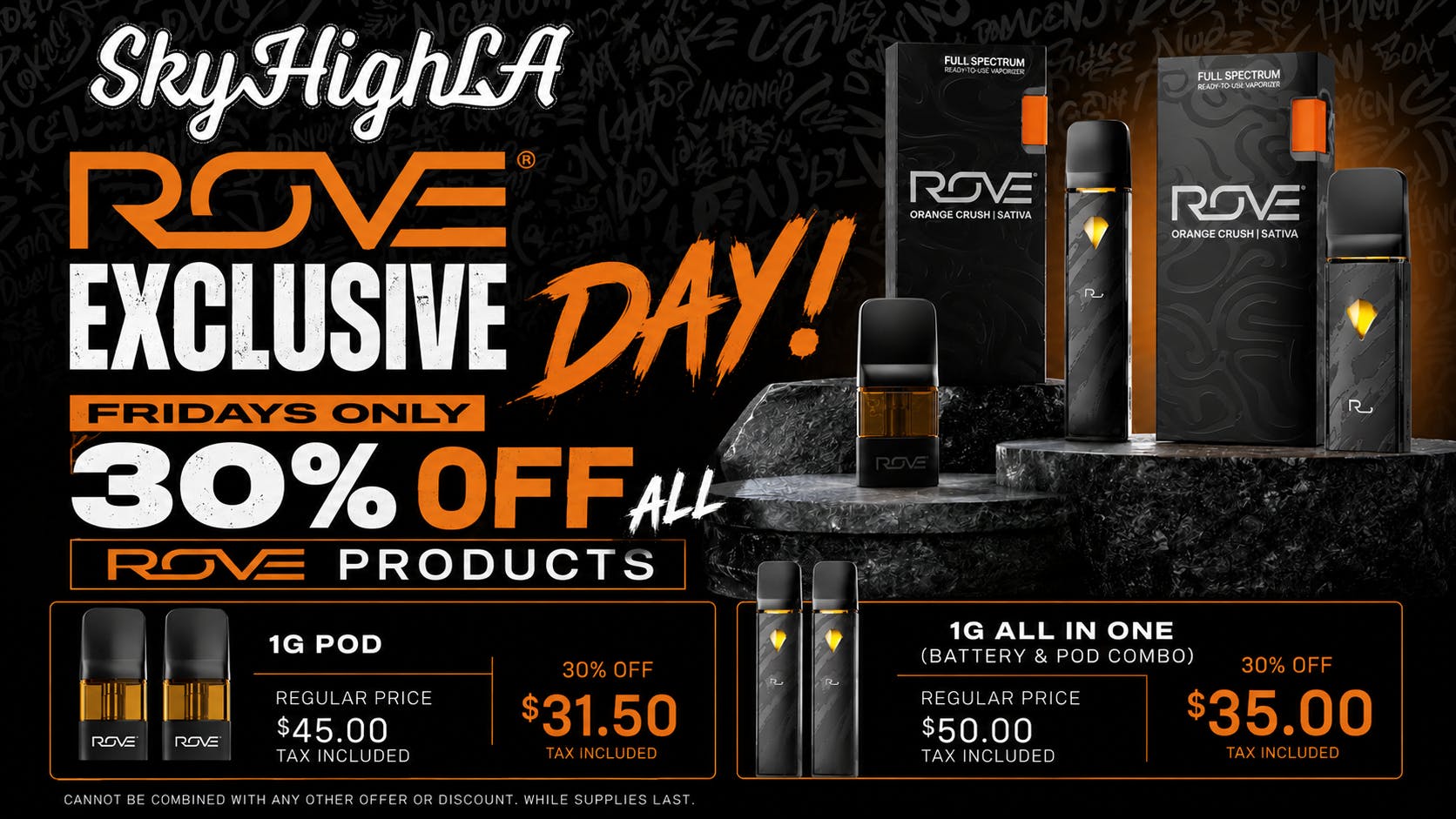 SkyhighLA 30% OFF ROVE, FRIDAYS @ SKYHIGH LA