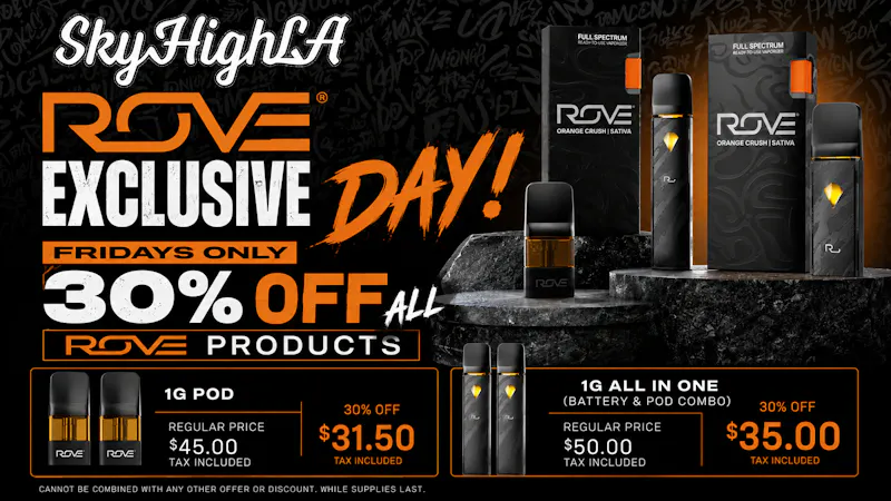 SkyhighLA 30% OFF ROVE, FRIDAYS @ SKYHIGH LA