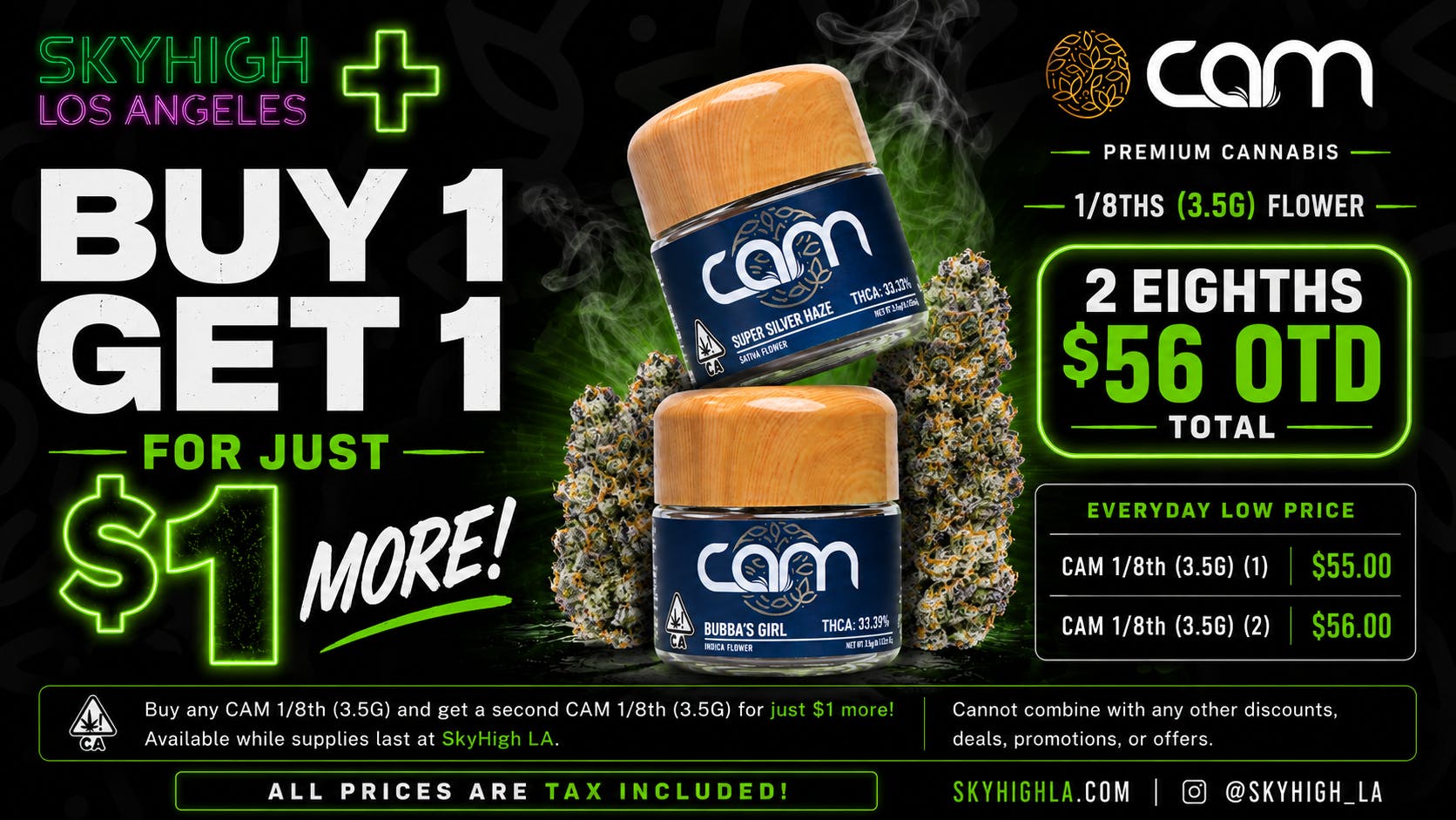 SkyhighLA CAM 1/8s: Buy 1 Get 1 for $1 More!