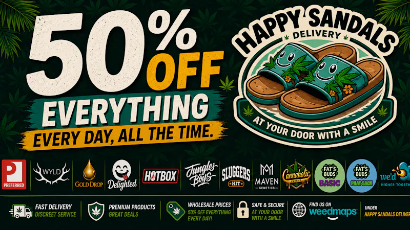 Happy Sandals Delivery 50% OFF ALL THE TIME