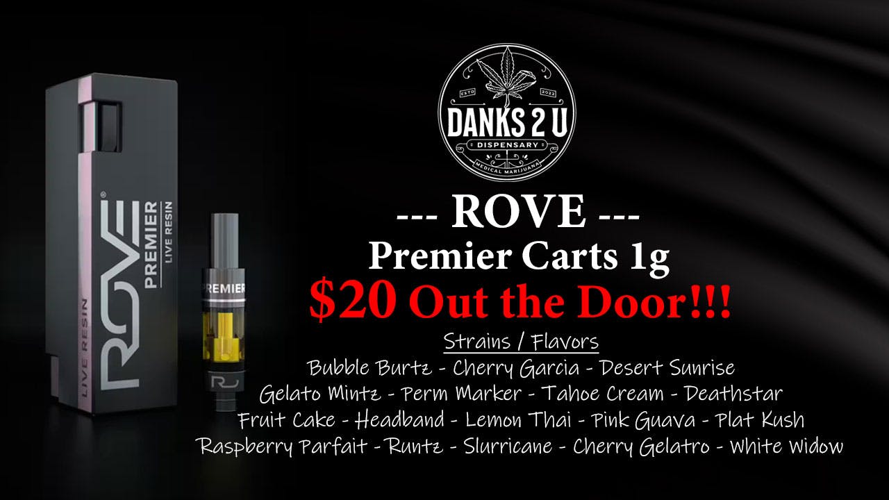 Danks 2 U Rove Premier Carts 1g ($20 OTD)