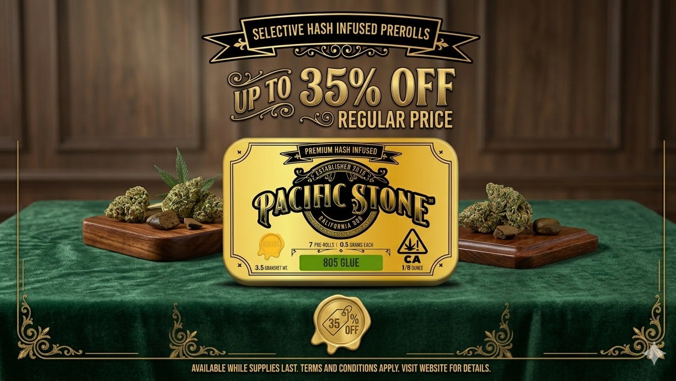 Curbside PCH GET 35%OFF PACIFIC STONE HASH INFUSED PREROLLS!!!
