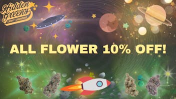 Hidden Greens - South Portland 10% Off All Flower!