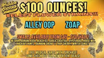 Hidden Greens - Berwick (Pickup Available) $100 OUNCES! FREE MED CARD W/PURCHASE!