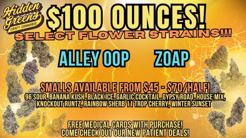 Hidden Greens - Berwick (Pickup Available) $100 OUNCES! FREE MED CARD W/PURCHASE!