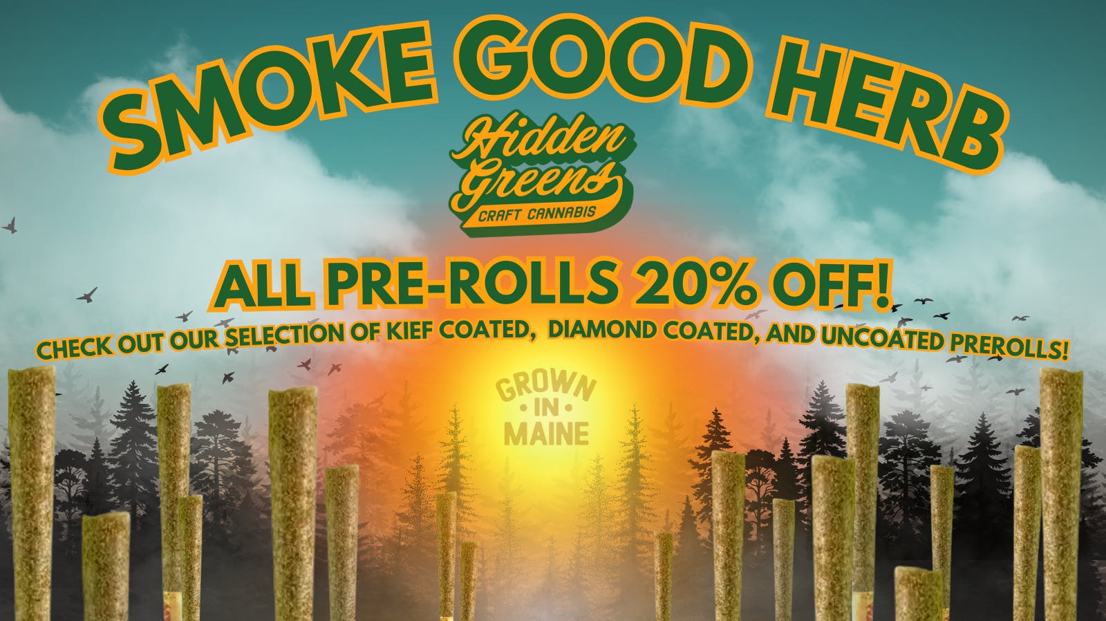Hidden Greens - South Portland Preroll Wednesdays! 20% Off Pre-Rolls!