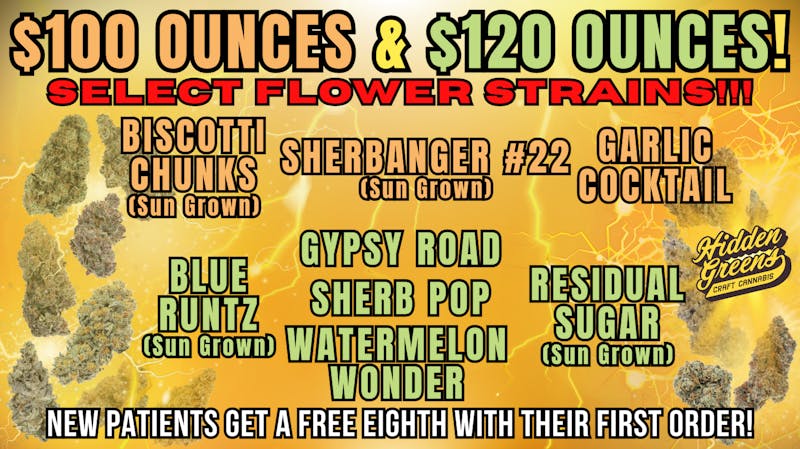 Hidden Greens - South Portland $100 - $120 Ounces @ Hidden Greens!