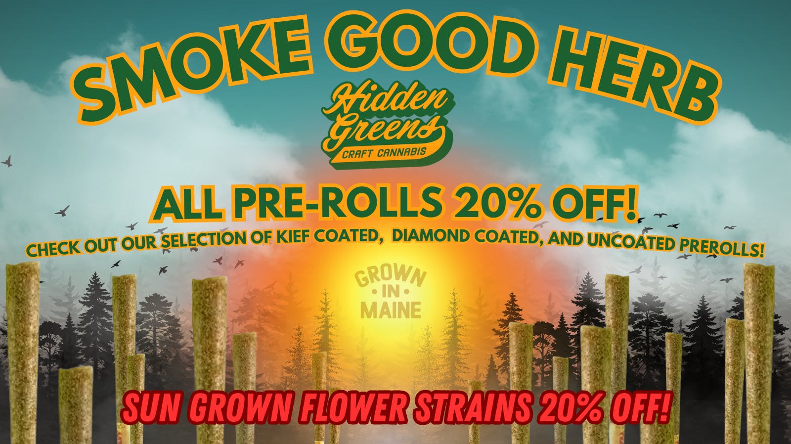 Hidden Greens - South Portland Preroll Wednesdays! 20% Off Pre-Rolls!