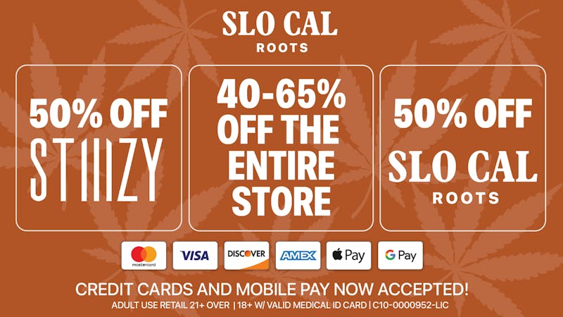 SLOCAL Roots - Grover Beach 40-65% off ENTIRE store!!!