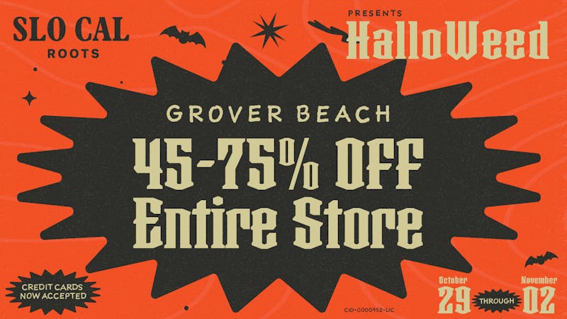 SLOCAL Roots - Grover Beach 45-75% OFF ENTIRE STORE - Happy Halloweed!