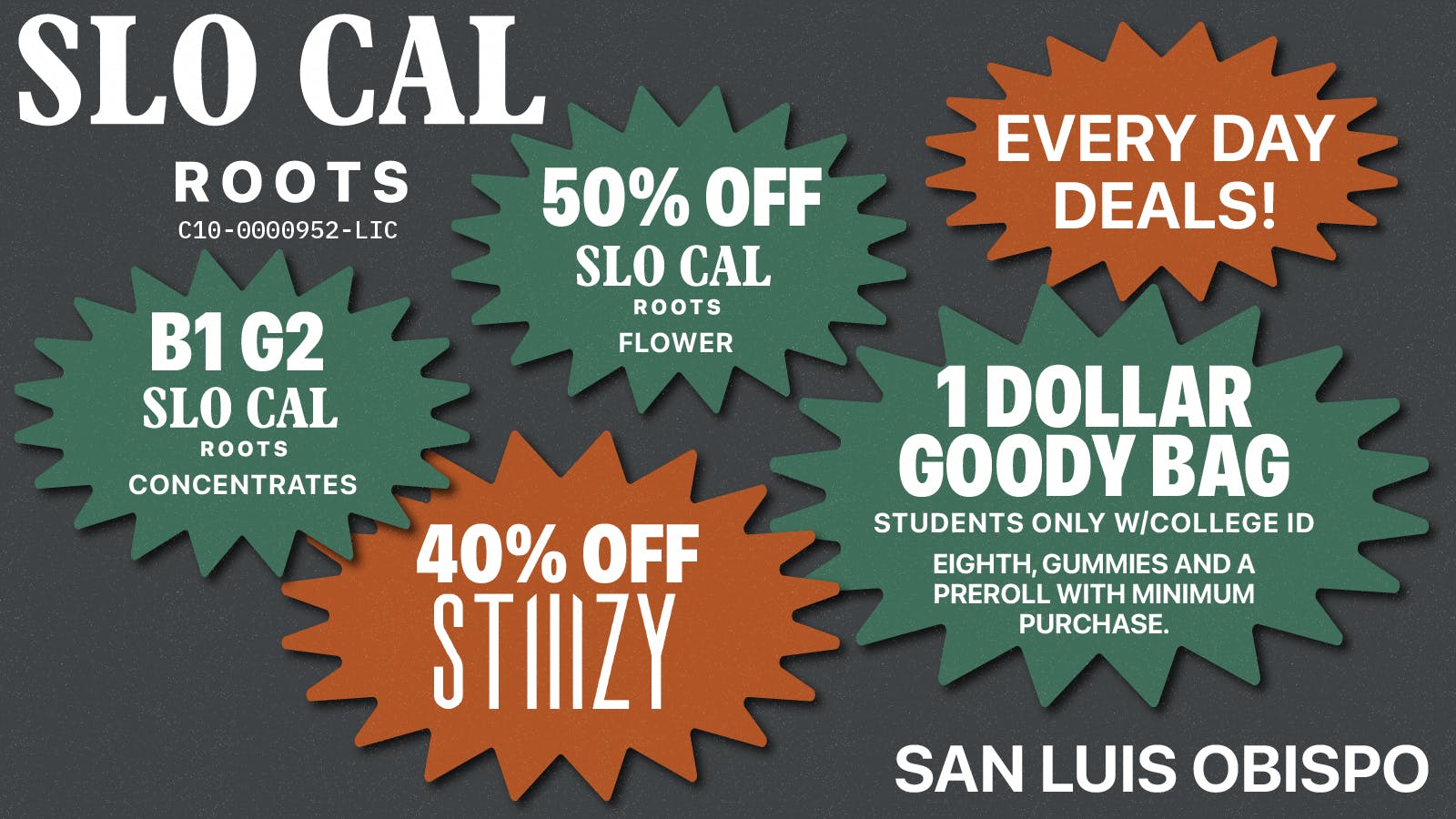 SLOCAL Roots UP TO 65% OFF, DOLLAR 8ths + MORE!!!