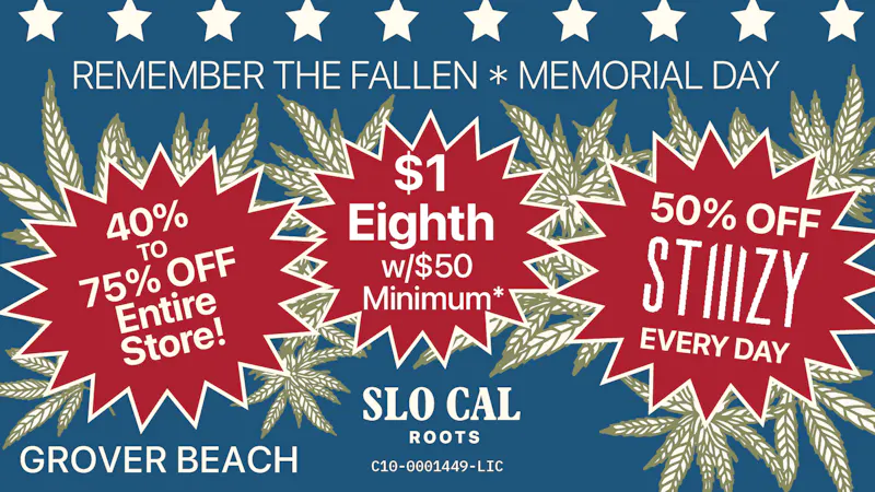 SLOCAL Roots - Grover Beach Memorial Day - Up to 75% OFF Entire Store!