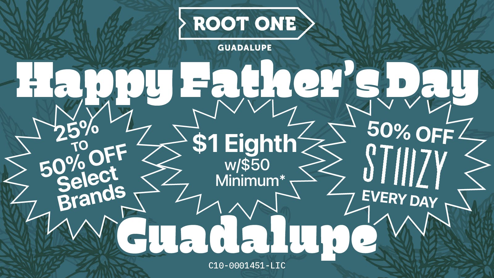 Root One - Guadalupe 🍻 Feliz Día del Padre! $1 8ths + 50% OFF Stiiizy