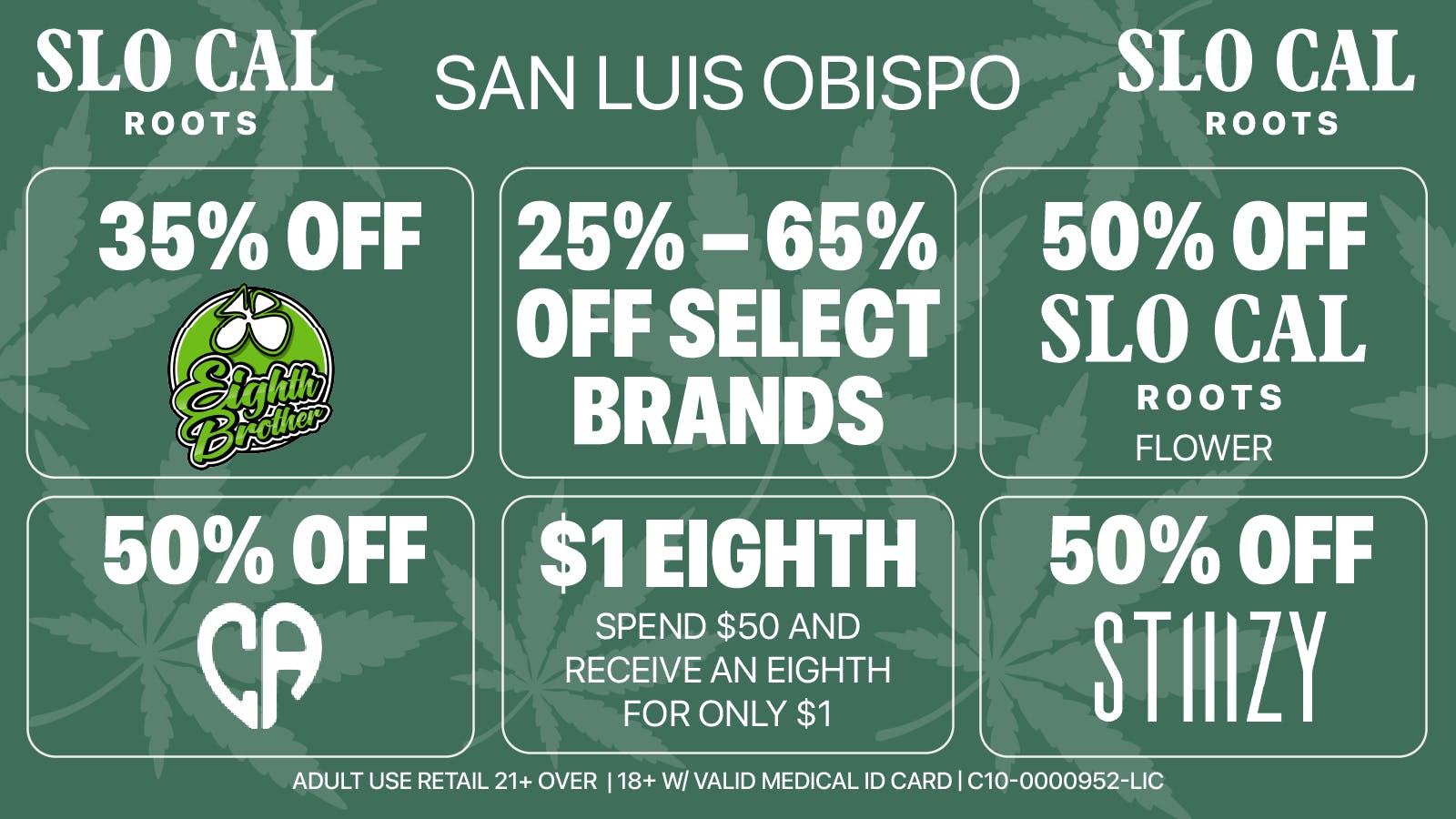 SLOCAL Roots 25 to 65% OFF Select Brands + $1 8th + 50% Stiiizy