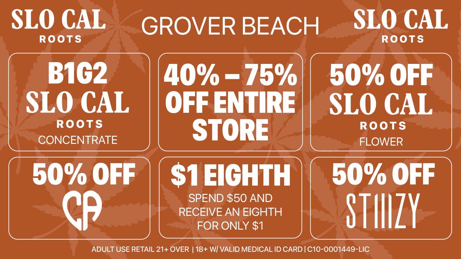SLOCAL Roots - Grover Beach 40 to 75% OFF ENTIRE STORE + $1 8ths + 50% Stiiizy