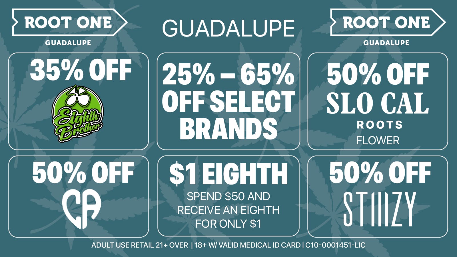 Root One - Guadalupe 25-65% OFF Select Brands + $1 8ths + 50% Stiiizy