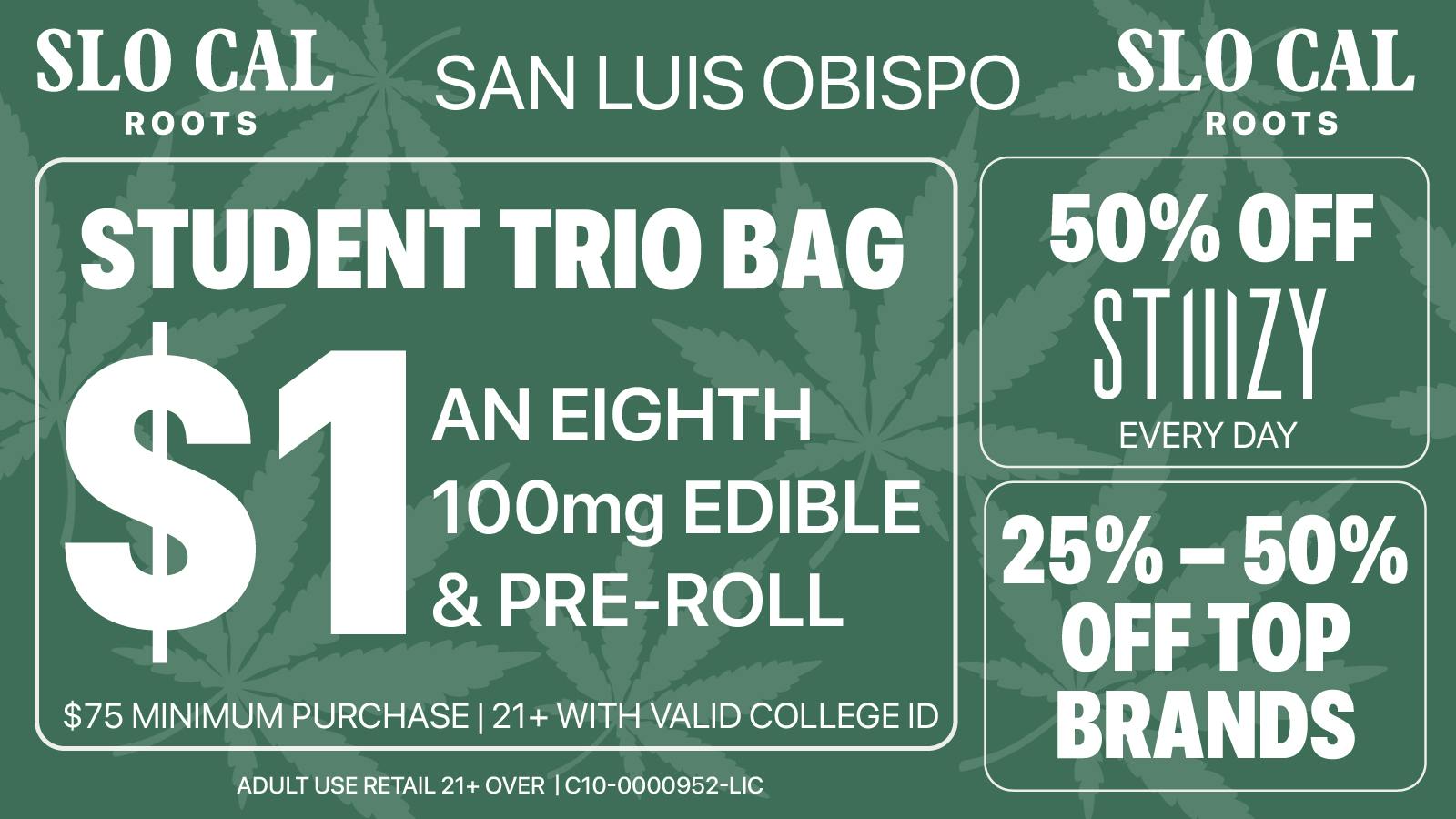SLOCAL Roots $1 Student Trio Bag and 50% Off Stiiizy
