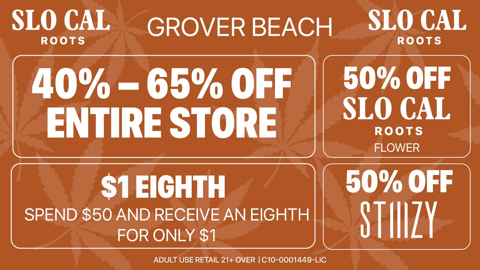 SLOCAL Roots - Grover Beach 40% Off the Entire Store, Plus a $1 Eighth