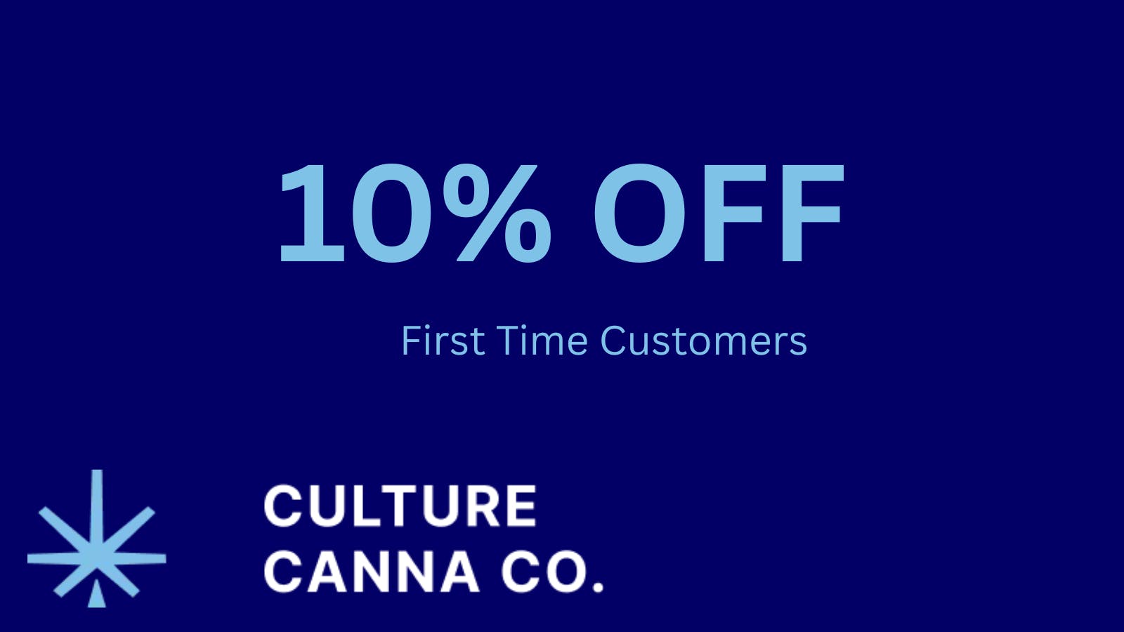 Culture Canna Co 10% Off First Time Customers