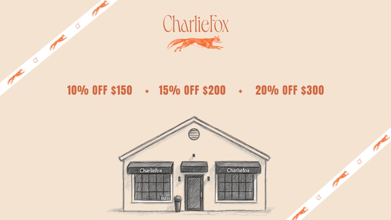 Charlie Fox - The Hamptons 10% Off $150+ 15% Off $200+ 20% $300 +