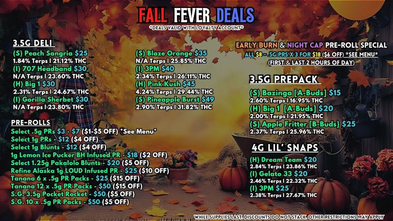 Scorpion Grass - South Anchorage FALL FEVER DEALS - FLOWER & PRE-ROLLS!