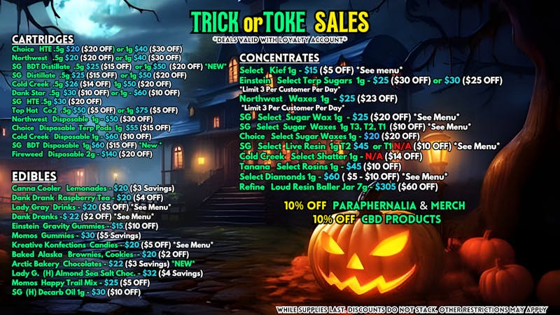 Scorpion Grass TRICK OR TOKE SALES - CARTS, DABS, EDIBLES!