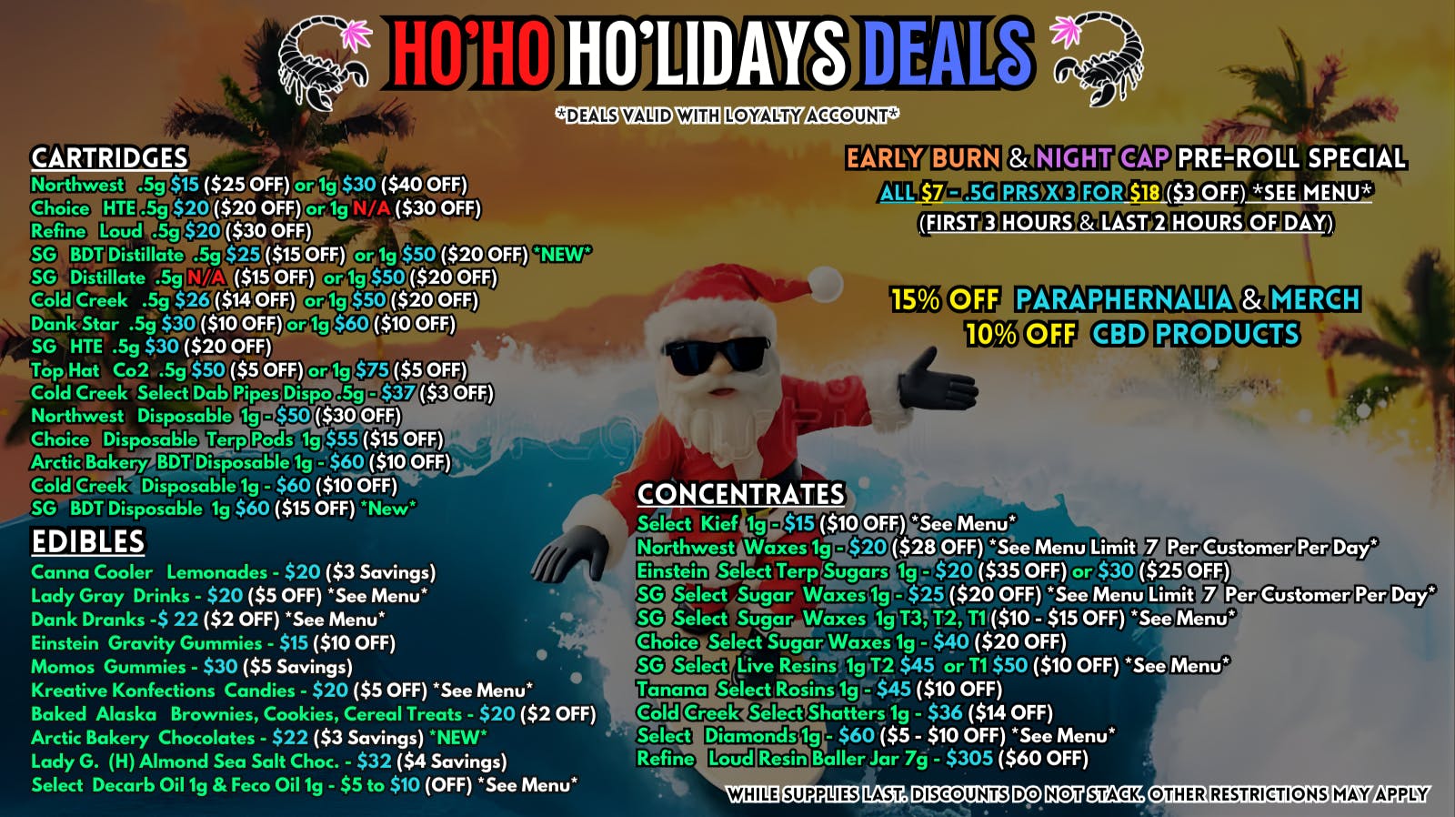 Scorpion Grass HO’HO HO’LIDAY DEALS - CARTS, DABS, EDIBLES!