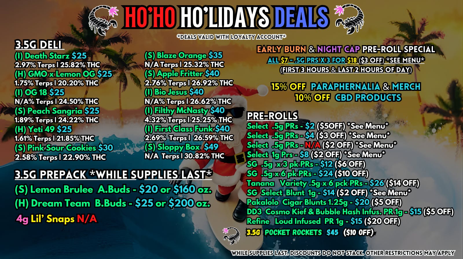 Scorpion Grass Ho'Ho Ho'lidays Deals - FLOWER+PRS SALES!