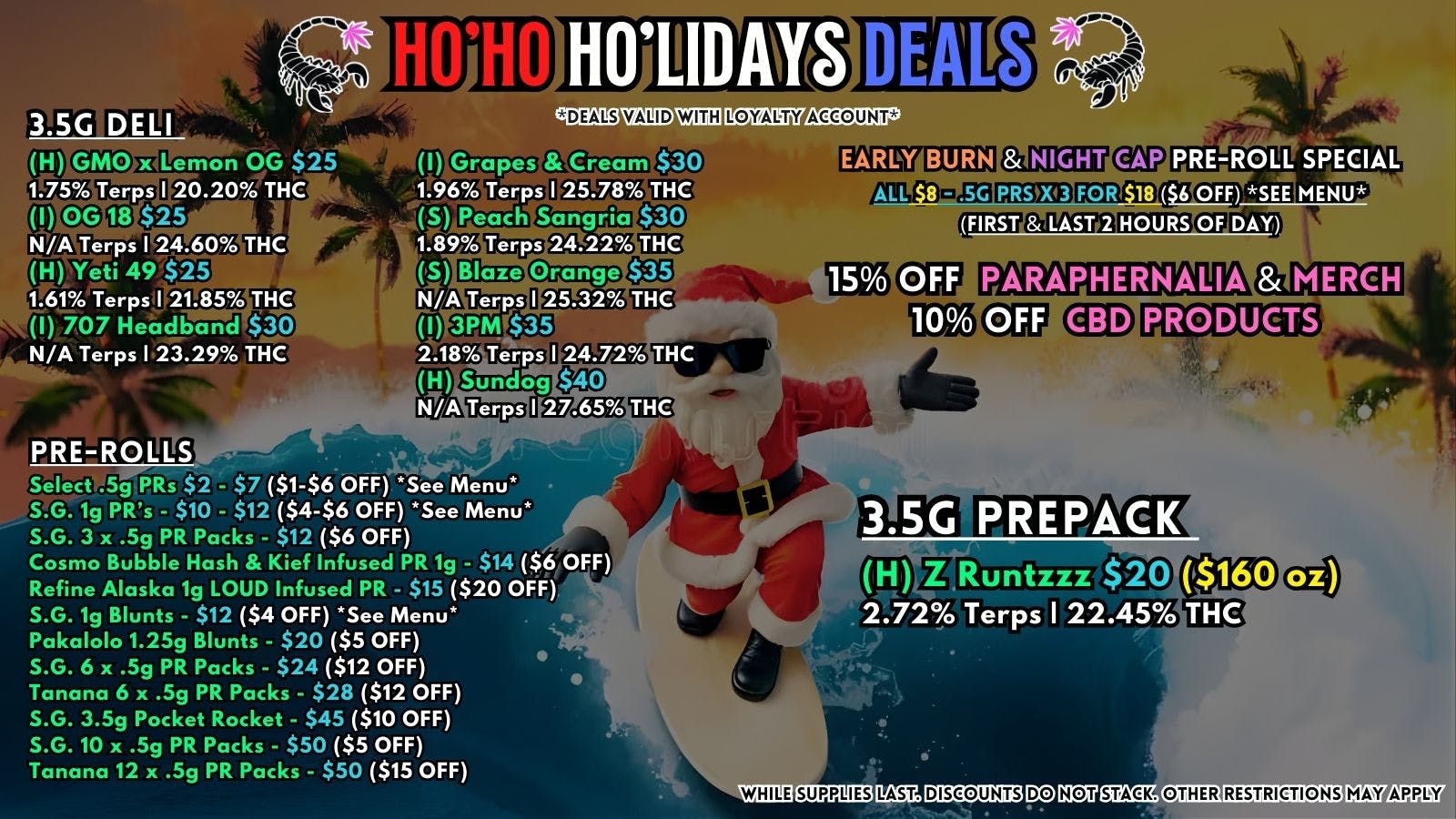 Scorpion Grass - South Anchorage HO’HO HO’LIDAYS DEALS - FLOWER & PRE-ROLLS!