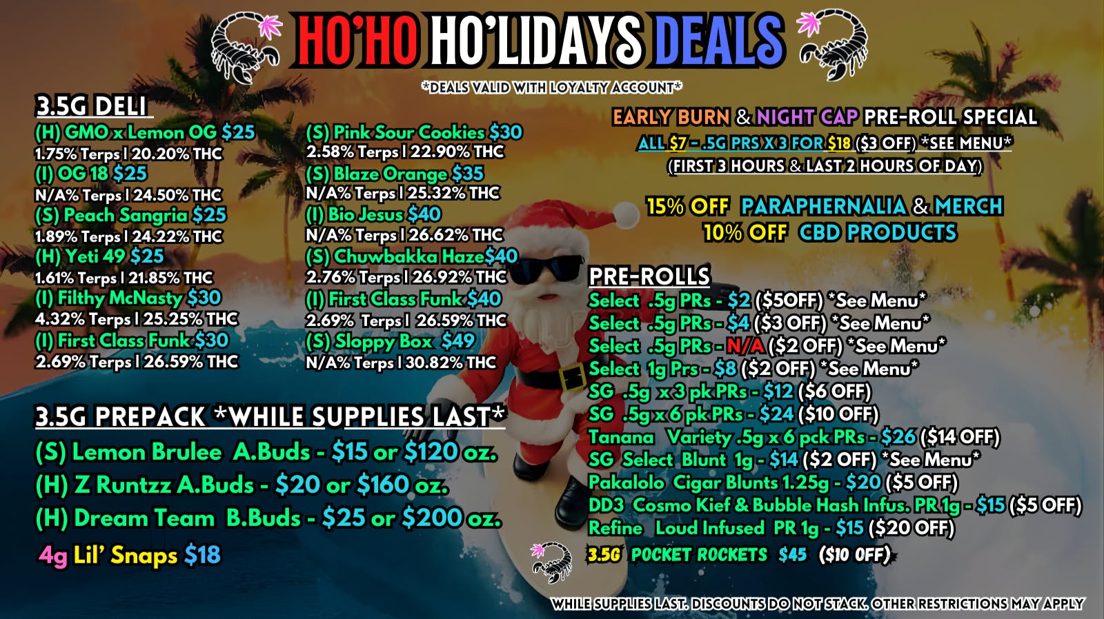 Scorpion Grass Ho'Ho Ho'lidays Deals - FLOWER+PRS SALES!