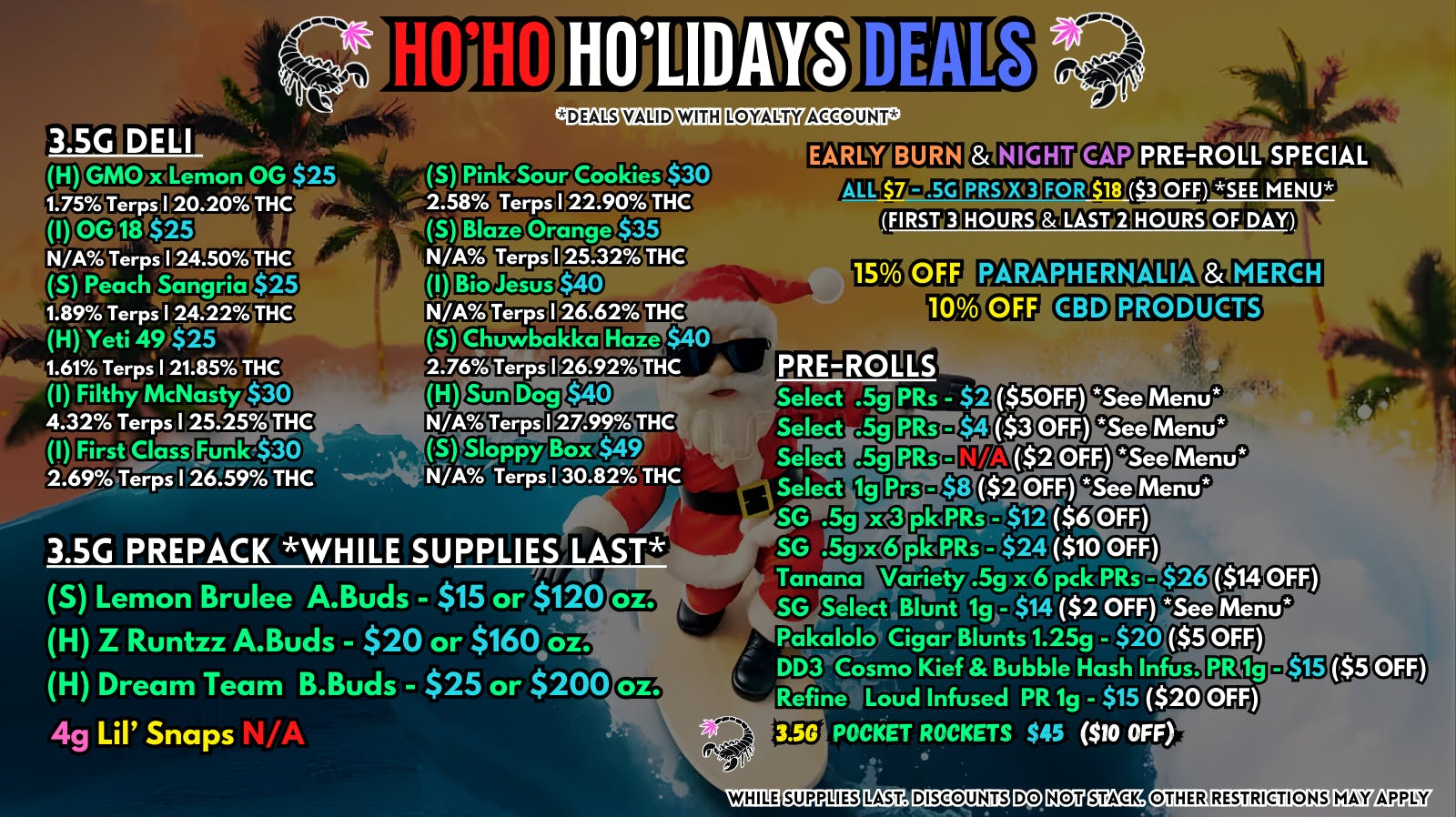 Scorpion Grass Ho'Ho Ho'lidays Deals - FLOWER+PRS SALES!