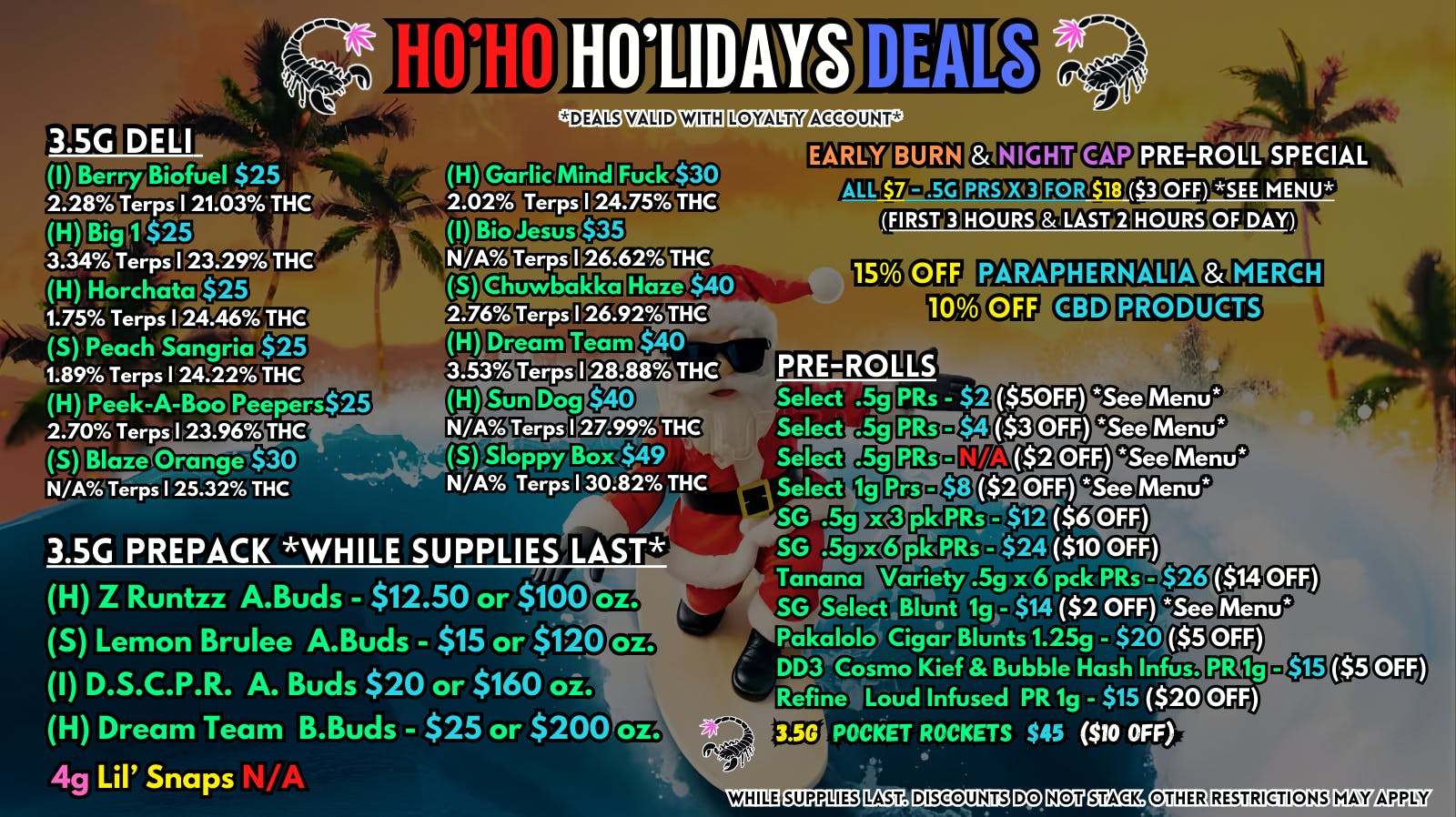 Scorpion Grass HO’HO HO’LIDAYS DEALS - FLOWER & PRE-ROLLS!