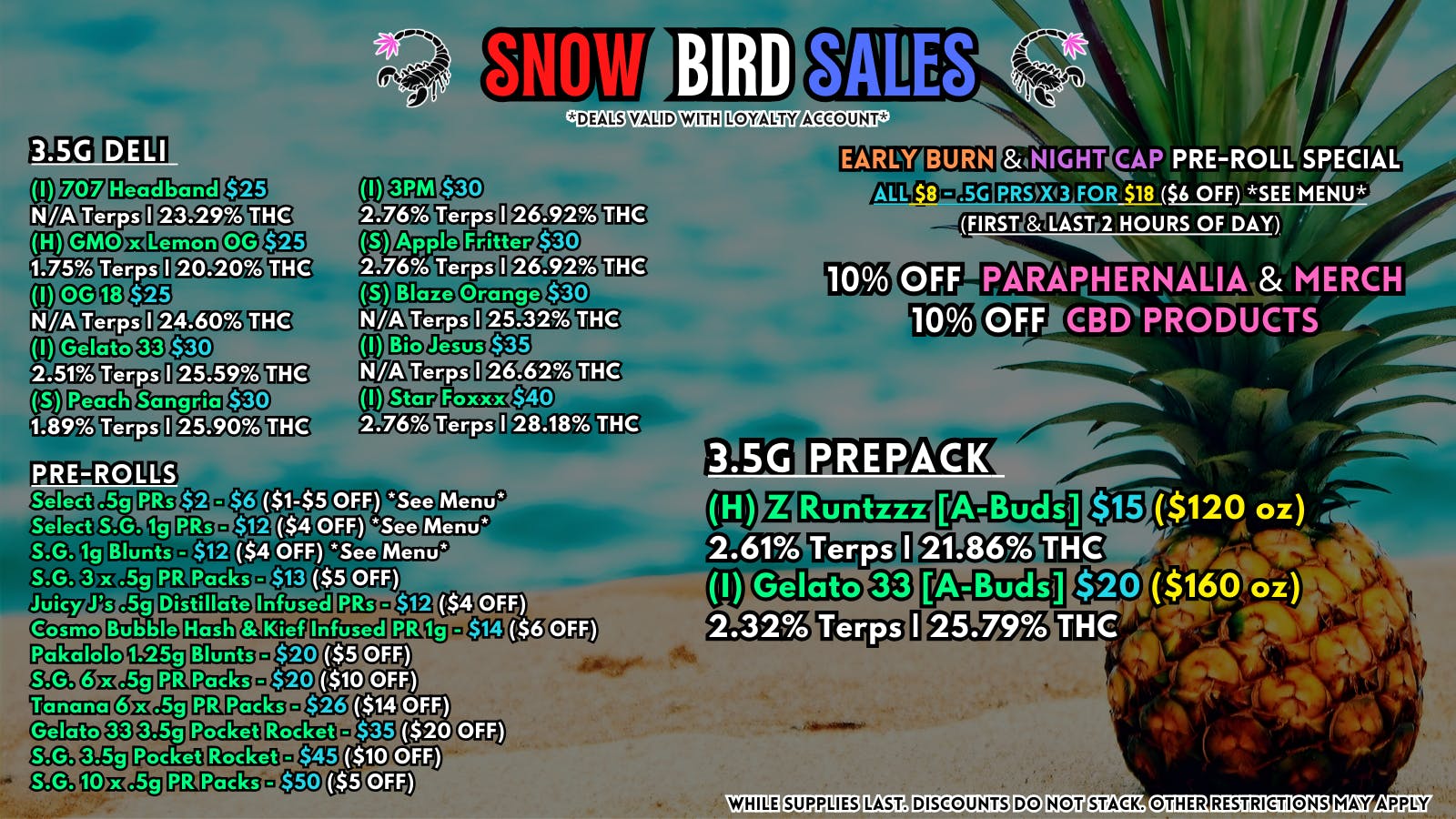 Scorpion Grass - South Anchorage SNOW BIRD SALES - FLOWER & PRE-ROLLS!