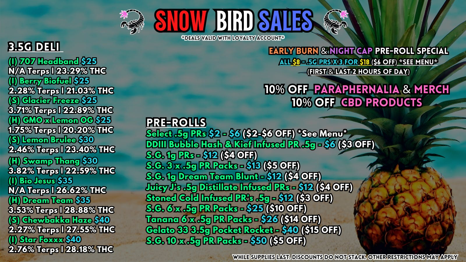 Scorpion Grass - South Anchorage SNOW BIRD SALES - FLOWER & PRE-ROLLS!