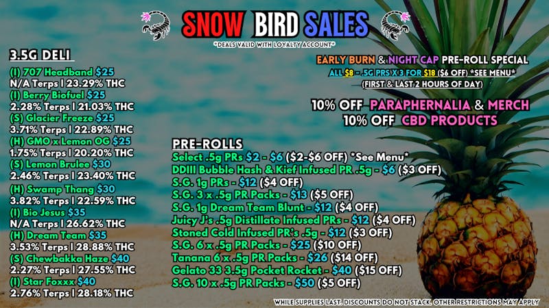 Scorpion Grass - South Anchorage SNOW BIRD SALES - FLOWER & PRE-ROLLS!