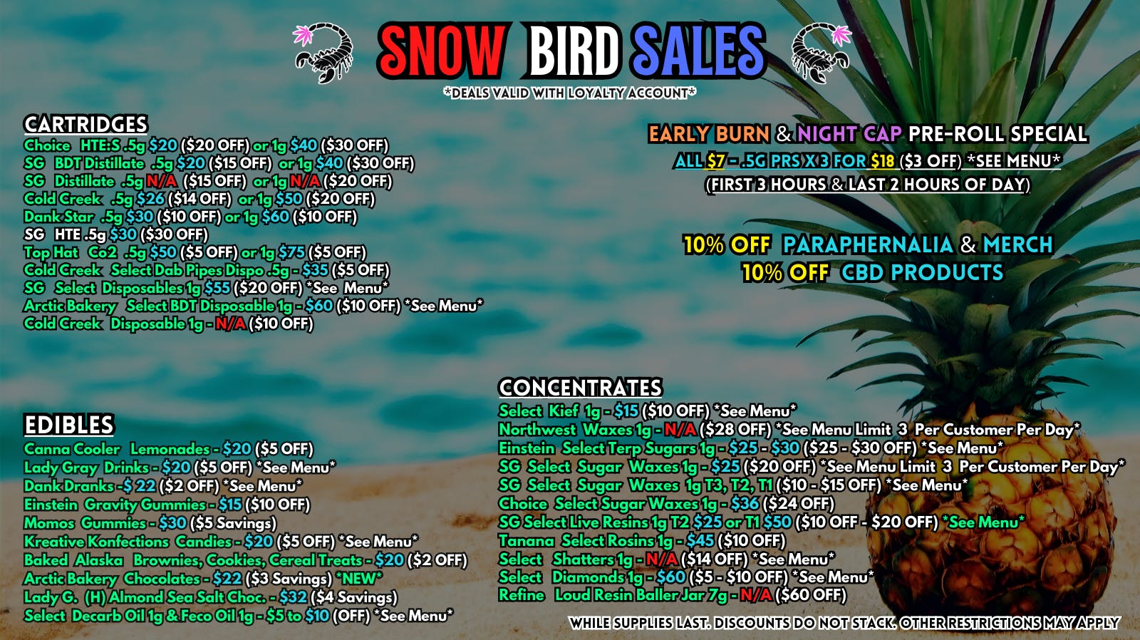 Scorpion Grass SNOW BIRD SALES- CARTS, DABS, EDIBLES!