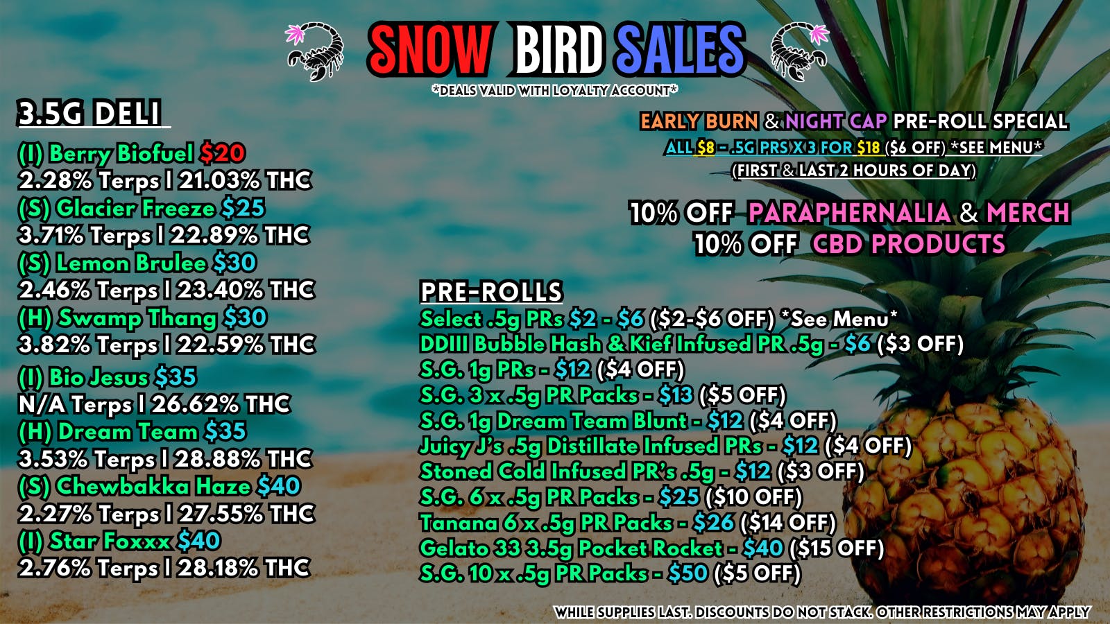 Scorpion Grass - South Anchorage SNOW BIRD SALES - FLOWER & PRE-ROLLS!