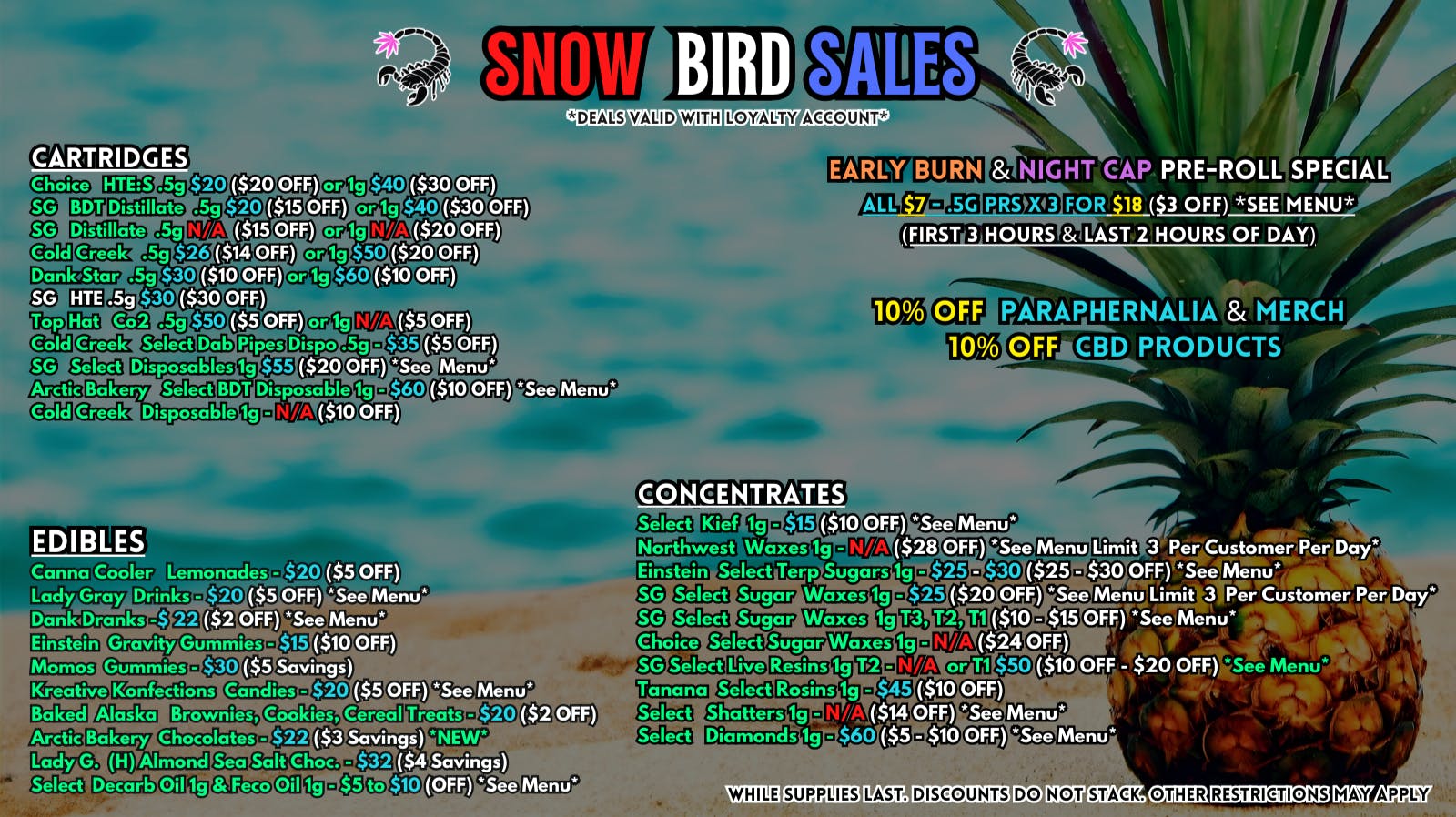 Scorpion Grass SNOW BIRD SALES- CARTS, DABS, EDIBLES!