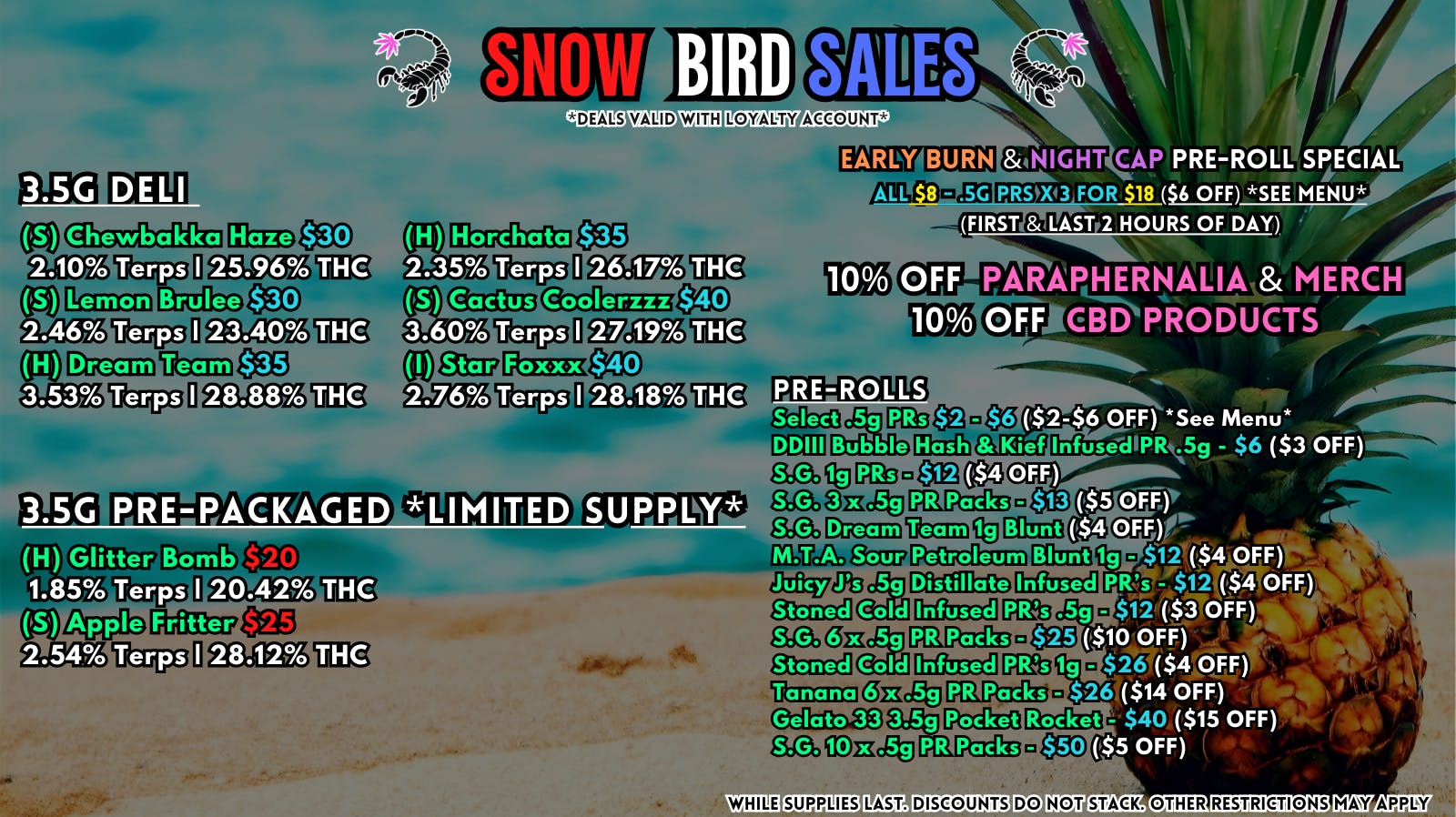 Scorpion Grass - South Anchorage SNOW BIRD SALES - FLOWER & PRE-ROLLS!