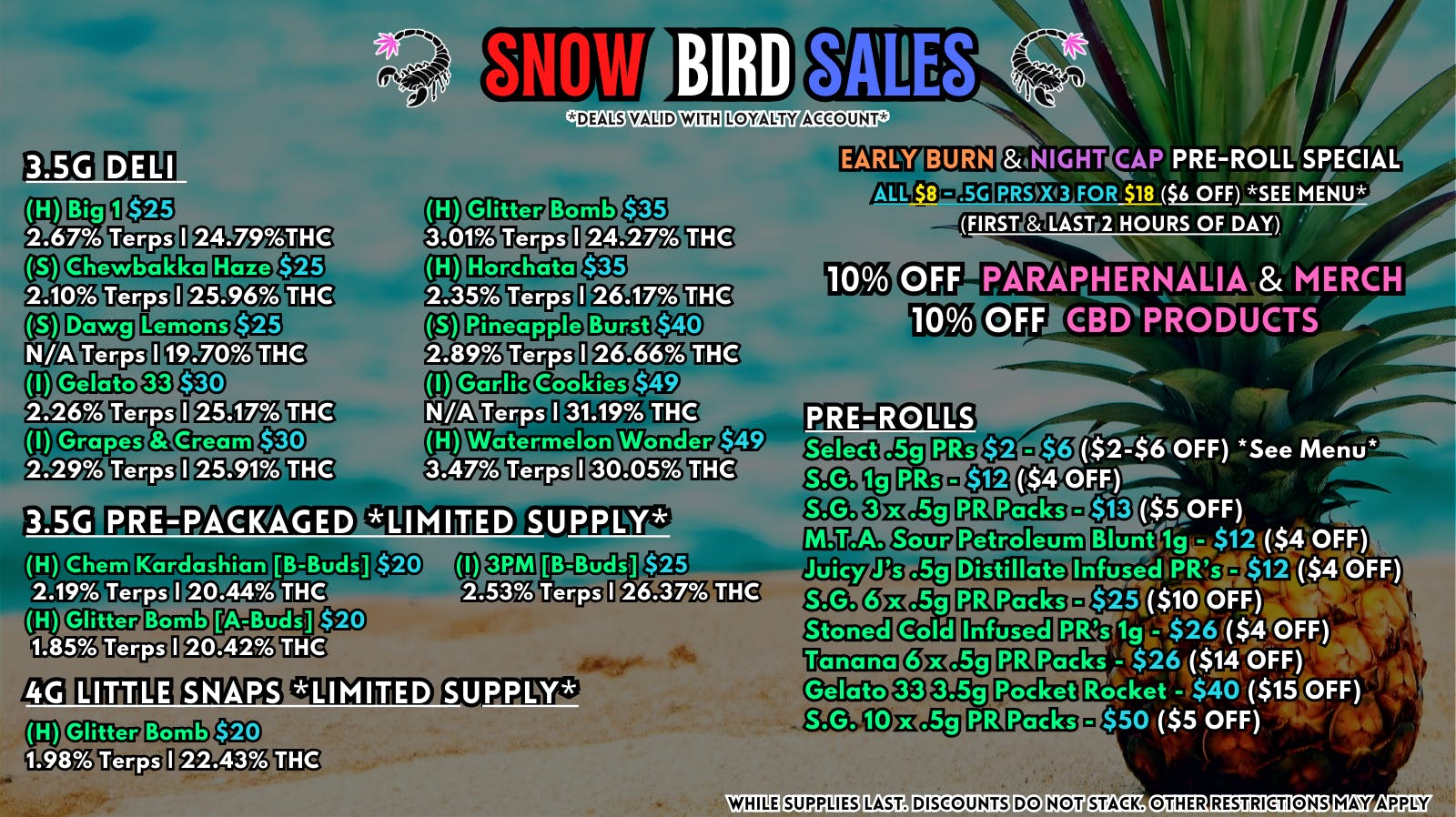 Scorpion Grass - South Anchorage SNOW BIRD SALES - FLOWER & PRE-ROLLS!