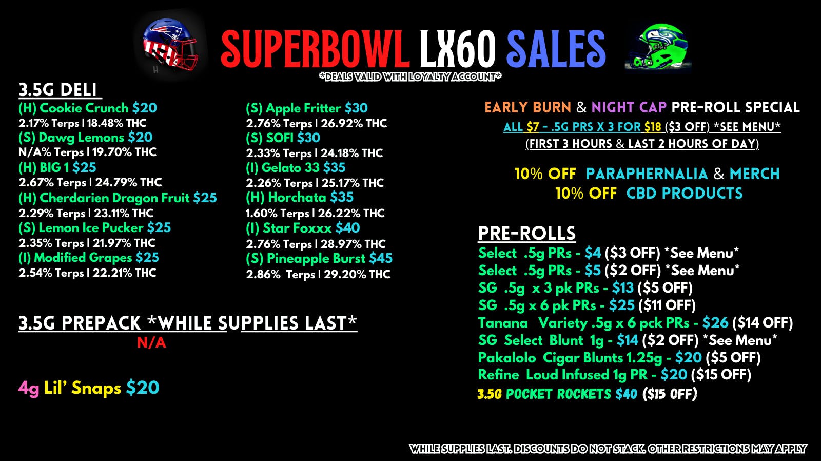 Scorpion Grass Superbowl LX60 SALES- FLOWER & PRE-ROLLS!