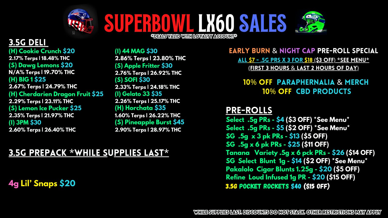 Scorpion Grass Superbowl LX60 SALES- FLOWER & PRE-ROLLS!