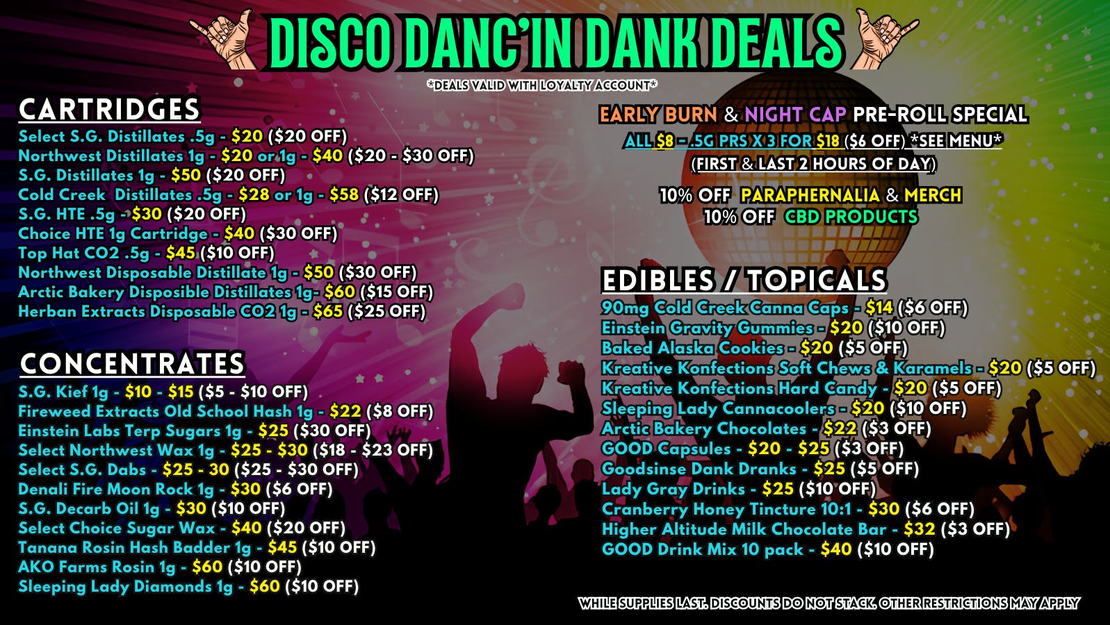 Scorpion Grass - South Anchorage DISCO DANC’IN DANK DEALS - CARTS, DABS, EDIBLES!