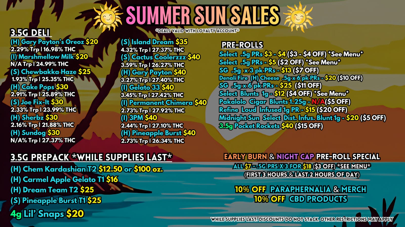 Scorpion Grass Summer Sun Sales! Flower and Pre-rolls!