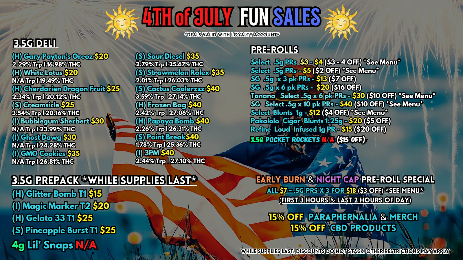 Scorpion Grass 4th of July Fun Sales! Flower and Pre-rolls!