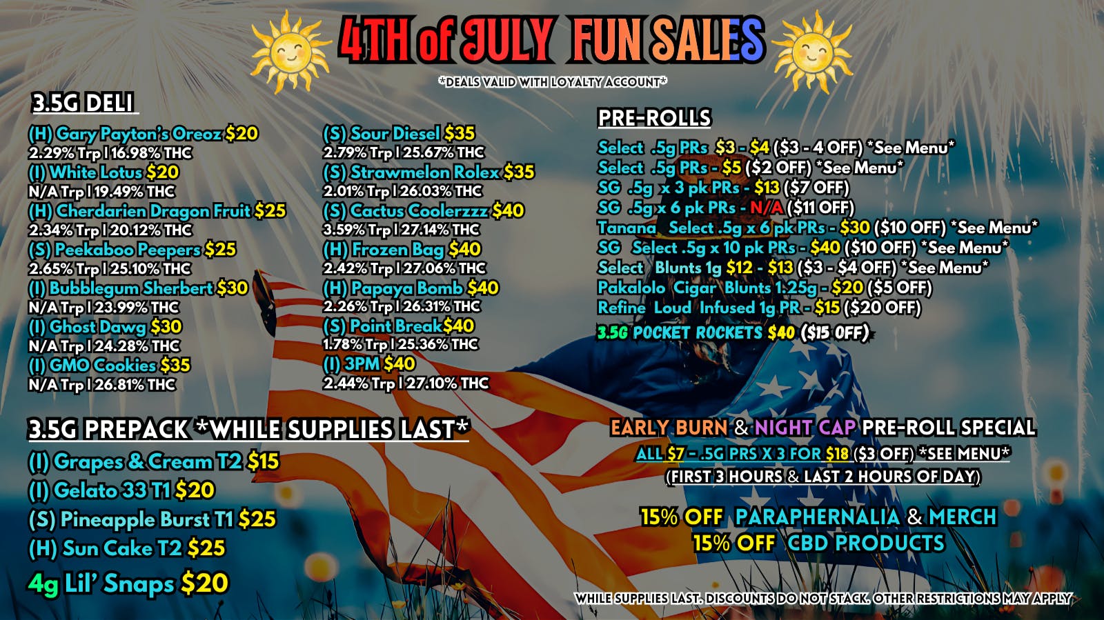 Scorpion Grass 4th of July Fun Sales! Flower and Pre-rolls!