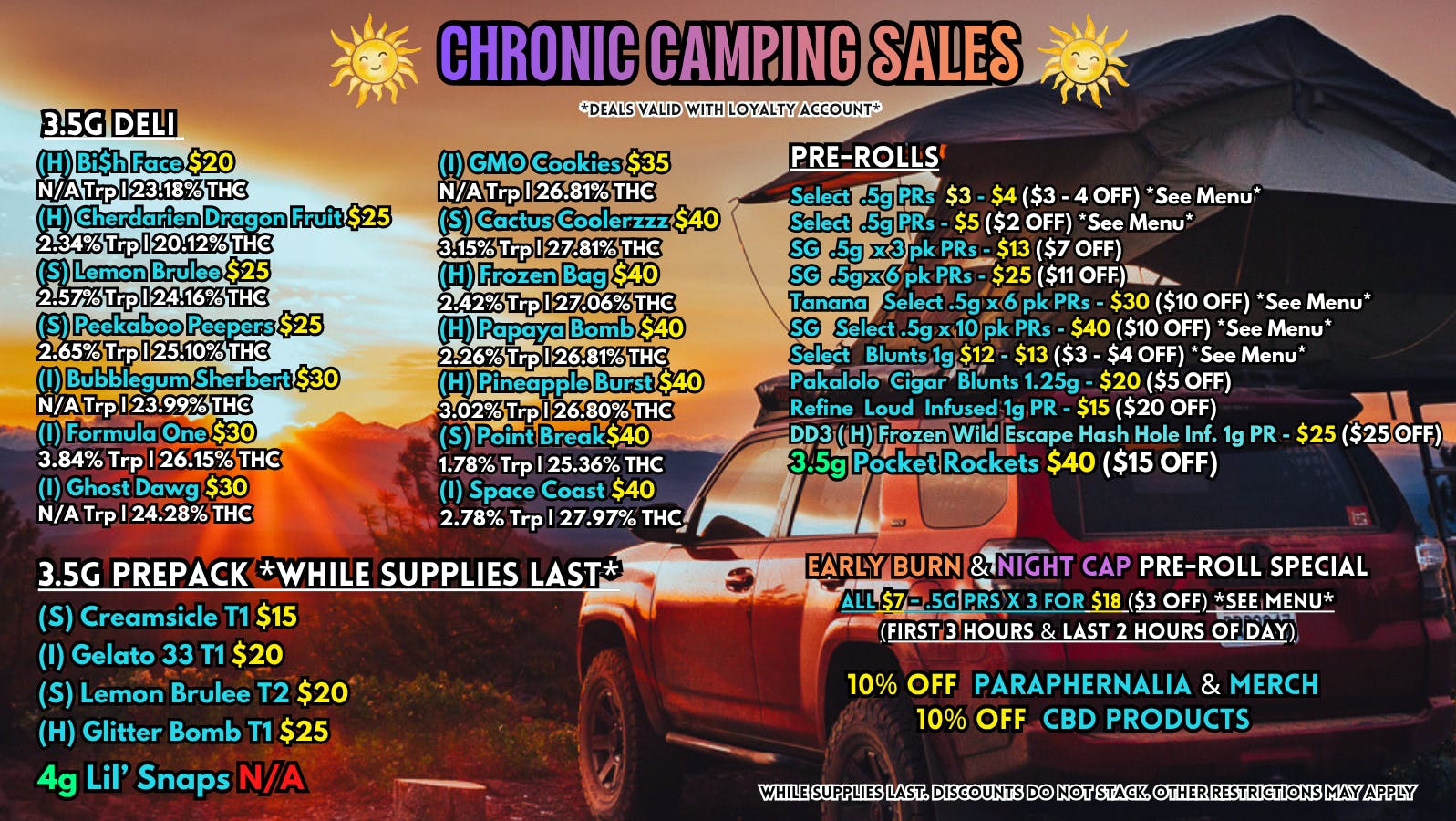Scorpion Grass Chronic Camping Sales! Flower and Pre-rolls!