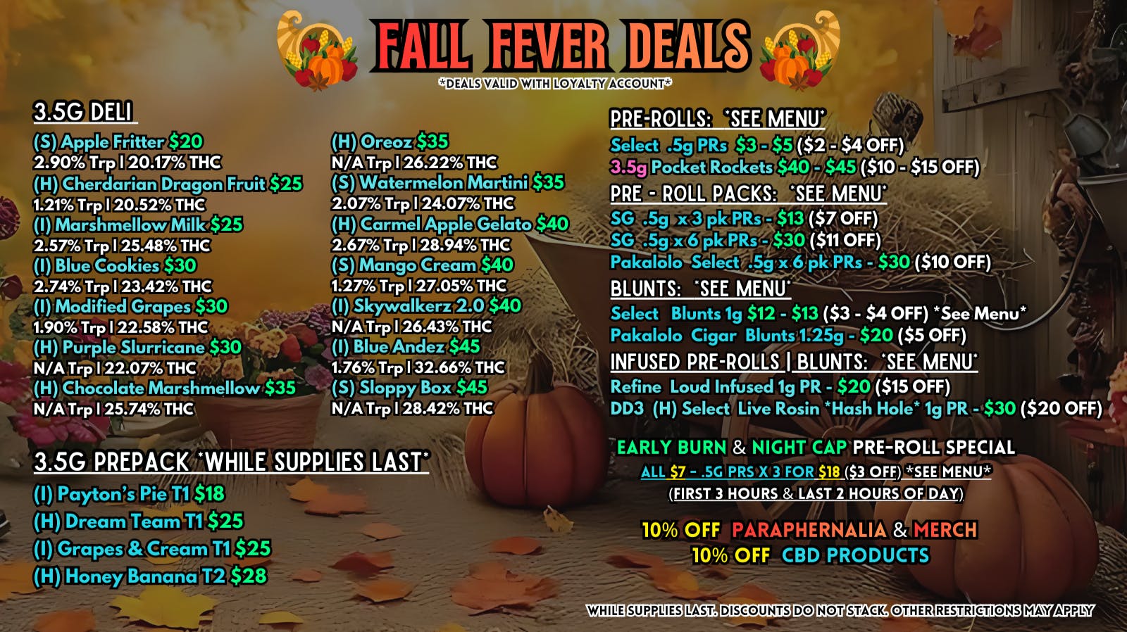 Scorpion Grass FALL FEVER DEALS! Flower and Pre-rolls!